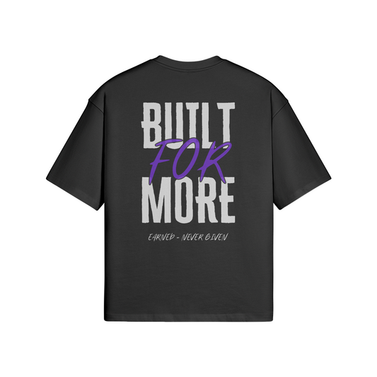 Oversized T-Shirt - Built for more