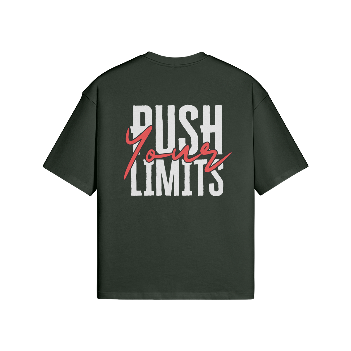 Oversized T-Shirt - Push Your Limits