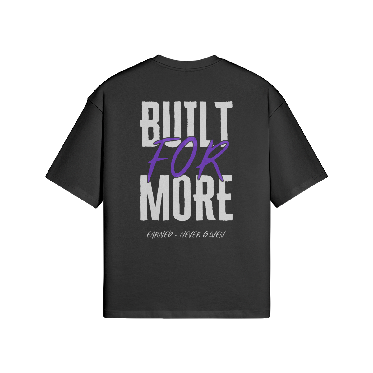 Oversized T-Shirt - Built for more